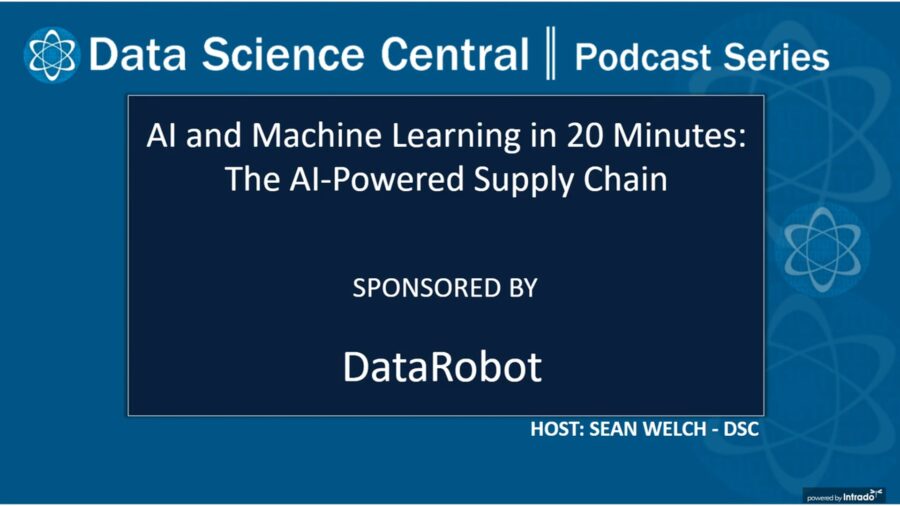 DSC Podcast Series: AI and Machine Learning in 20 Minutes: The AI-Powered Supply Chain – Vimeo thumbnail