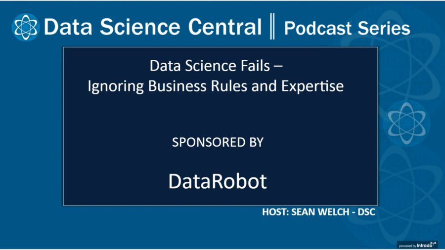 DSC Podcast Series: Data Science Fails: Ignoring Business Rules & Expertise – Vimeo thumbnail