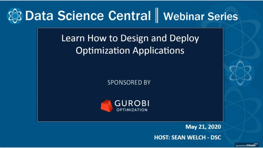 DSC Webinar Series: Learn How to Design and Deploy Optimization ...