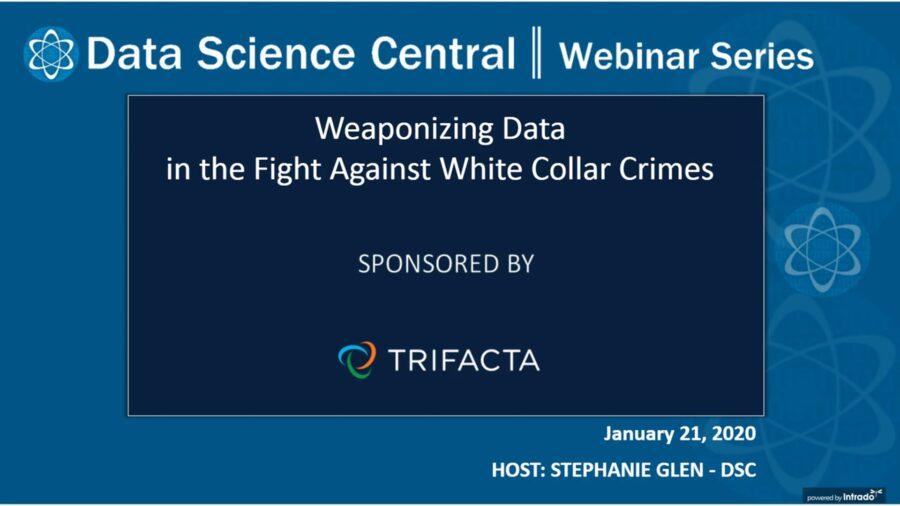 DSC Webinar Series: Weaponizing Data in the Fight Against White Collar Crimes – Vimeo thumbnail