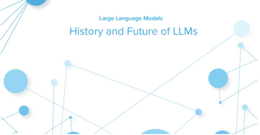 history-and-future-of-llms