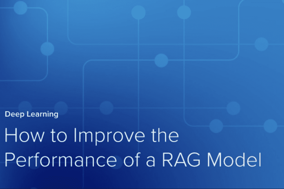 how-to-improve-the-performance-of-a-rag-model